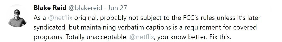 Blake Reid Tweet on Netflix Caption Quality