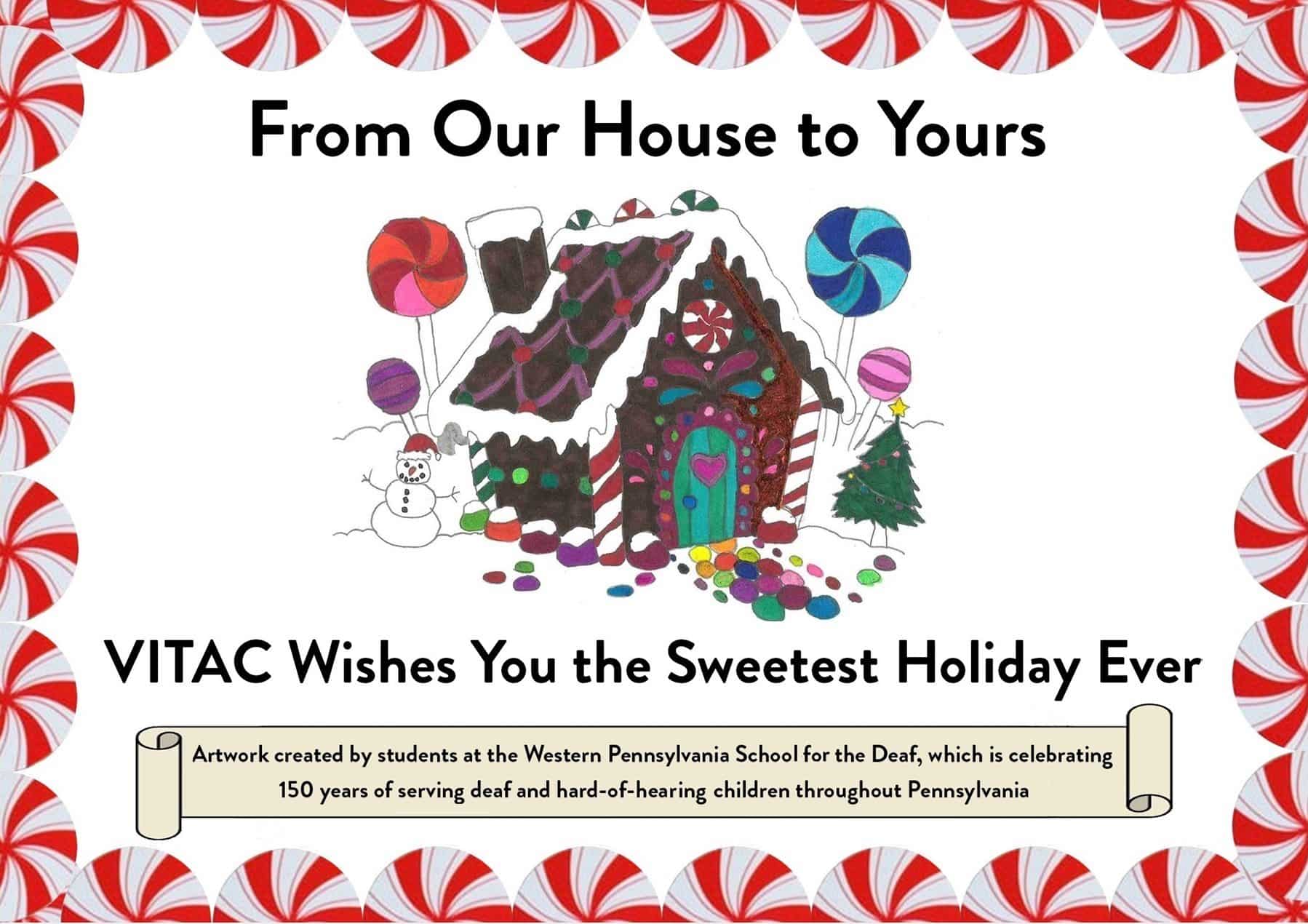 VITAC Holiday card, reading "From Our House to Yours, VITAC Wishes You the Sweetest Holiday Ever"