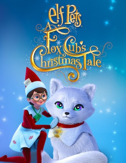 Cover image from Elf Pets: A Fox Cub's Christmas showing a small elf next to a larger white fox cub