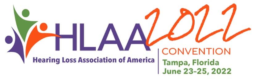 HLAA logo with the words HLAA 2022 Convention written across the top with the words Tampa, Florida, and June 23-25 in the bottom right corner.