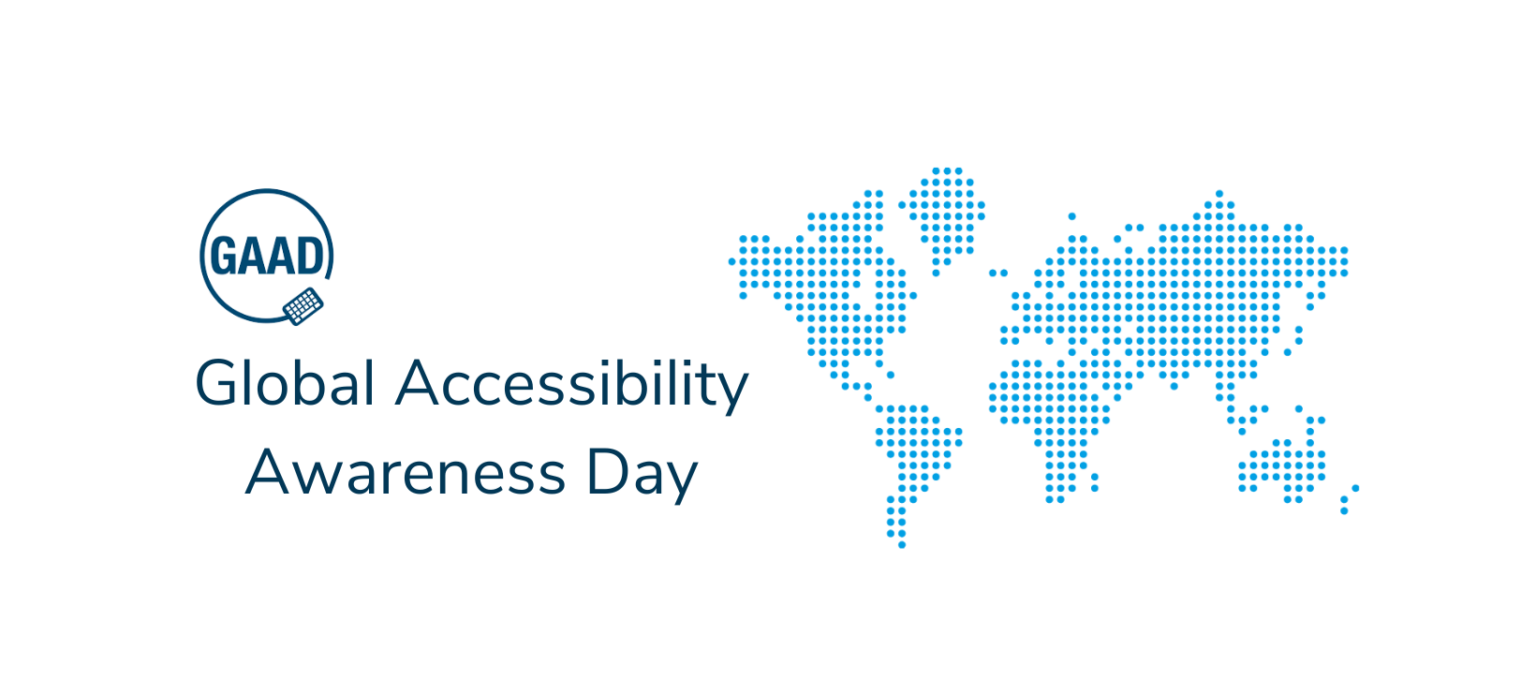 Global Accessibility Awareness Day And Ensuring Accessibility Every Day   Global Accessibility Awareness Day 1640 × 925 Px 1640 × 725 Px 3 1536x679 