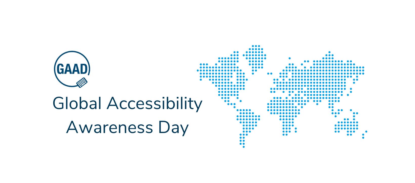 Global Accessibility Awareness Day Logo, featuring the capital letters GAAD in dark blue, surrounded by a dark blue circle with a dark blue laptop icon. Under the logo are the words 