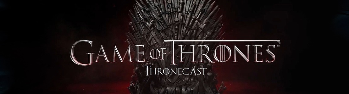 Logo of Game of Thrones across the middle of the image with the iron throne in the background. The title 'thronecast' is below