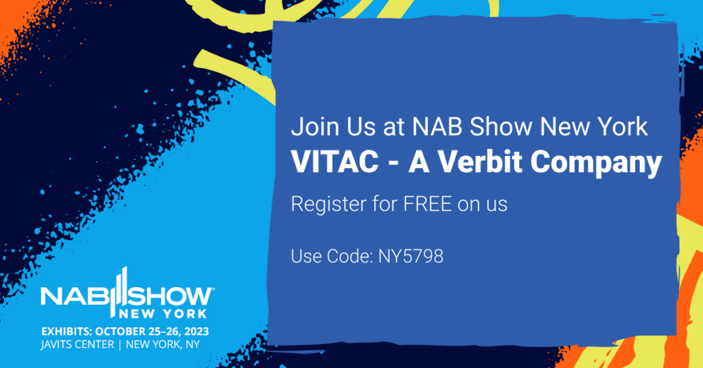 Blue and orange background with the words 'Join us at NAB New York; VITAC - A Verbit Company; Register for Free on Us, Use Code NY5798